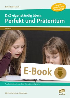 DaZ eigenständig üben: Perfekt & Präteritum - GS (eBook, PDF) - Schulte-Bunert, Ellen; Junga, Michael