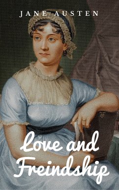 Love and Freindship (eBook, ePUB) - Austen, Jane