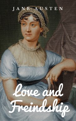 Love and Freindship (eBook, ePUB)