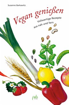 Vegan genießen (eBook, PDF) - Barkawitz, Suzanne