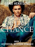 Historical Western Romance: Butcher Of Last Chance (Redmond's Gold, #2) (eBook, ePUB)