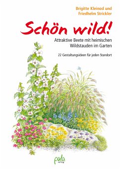 Schön wild! (eBook, PDF) - Kleinod, Brigitte; Strickler, Friedhelm