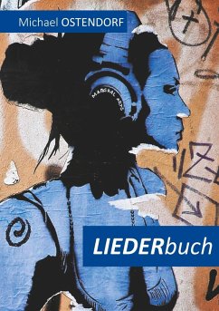 Liederbuch (eBook, ePUB) - Ostendorf, Michael