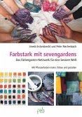 Farbstark mit sevengardens (eBook, PDF)