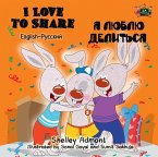 I Love to Share (English Russian Bilingual Book) (eBook, ePUB)