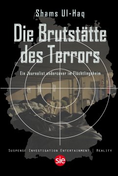Die Brutstätte des Terrors (eBook, ePUB) - Haq, Shams UL