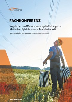 Fachkonferenz: Vogelschutz an Höchstspannungsleitungen - Methoden, Spielräume und Realisierbarkeit (eBook, ePUB)