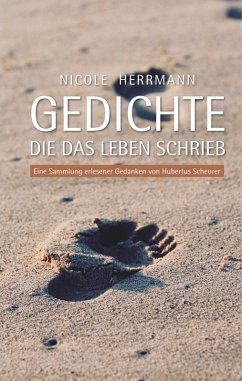 Gedichte, die das Leben schrieb (eBook, ePUB) - Herrmann, Nicole