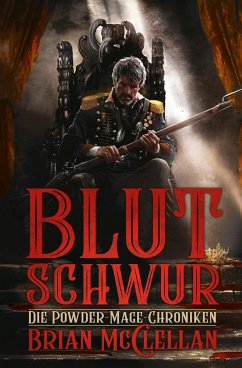 Cover Blutschwur / Powder-Mage-Chroniken Bd.1 (eBook, ePUB)