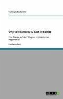 Otto von Bismarck zu Gast in Biarritz (eBook, ePUB)