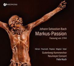 Markus Passion Bwv 247,Fassung Von 1744 - Koch,Felix/Gutenberg-Kammerchor/Neumeyer Consort