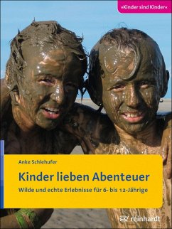 Kinder lieben Abenteuer (eBook, PDF) - Schlehufer, Anke