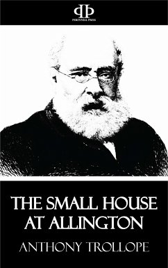 The Small House at Allington (eBook, ePUB) - Trollope, Anthony