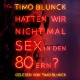 Hatten wir nicht mal Sex in den 80ern (MP3-Download)