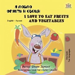 Я люблю фрукты и овощи I Love to Eat Fruits and Vegetables (eBook, ePUB) - Admont, Shelley; KidKiddos Books