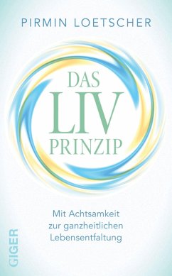 Das LIV Prinzip (eBook, ePUB) - Lötscher, Pirmin