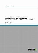 Standardsetter - Ein Vergleich der Institutionen in Deutschland und den USA (eBook, ePUB)
