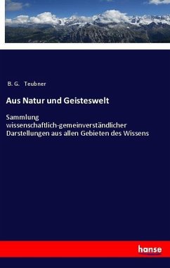 Aus Natur und Geisteswelt - Teubner, B. G.