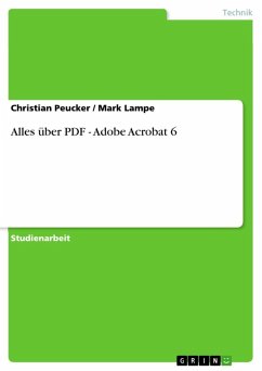 Alles über PDF - Adobe Acrobat 6 (eBook, ePUB) - Peucker, Christian; Lampe, Mark