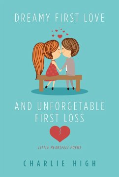 Cover Dreamy First Love and Unforgettable First Loss (eBook, ePUB)