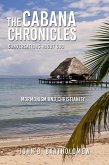 The Cabana Chronicles Conversations About God Mormonism and Christianity (eBook, ePUB)