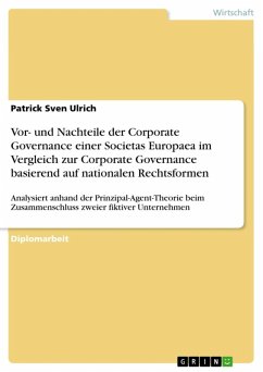 Vor- und Nachteile der Corporate Governance einer Societas Europaea (SE) im Vergleich zu einer auf nationalen Rechtsformen beruhenden Corporate Governance (eBook, ePUB)