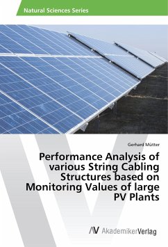 Performance Analysis of various String Cabling Structures based on Monitoring Values of large PV Plants
