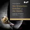 Der Schneckenforscher und Die Heldin... - Bild 1