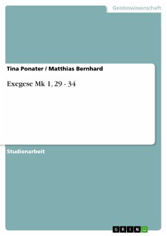 Exegese Mk 1, 29 - 34 (eBook, ePUB) - Ponater, Tina; Bernhard, Matthias