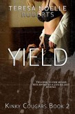 Yield (Kinky Cougars, #2) (eBook, ePUB)
