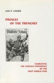 Princes of the Trenches: Narrating the German Experience of the First World War