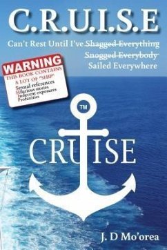 C.R.U.I.S.E (eBook, ePUB) - Mo'orea, Jd C.R.U.I.S.E (eBook, ePUB) - Mo'orea, Jd
