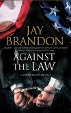 Against the Law (eBook, ePUB)