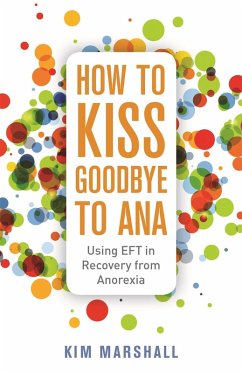 How to Kiss Goodbye to Ana (eBook, ePUB) - Marshall, Kim