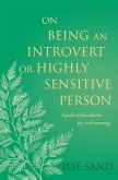 On Being an Introvert or Highly Sensitive Person (eBook, ePUB)