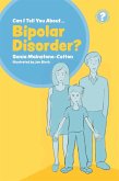Can I tell you about Bipolar Disorder? (eBook, ePUB)