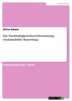 Die Nachhaltigkeitsberichterstattung (Sustainability Reporting) (eBook, ePUB) - Schein, Silvia