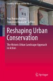 Reshaping Urban Conservation