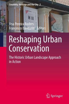Reshaping Urban Conservation