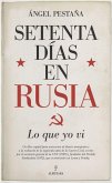 Setenta días en Rusia : lo que yo vi