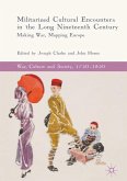 Militarized Cultural Encounters in the Long Nineteenth Century