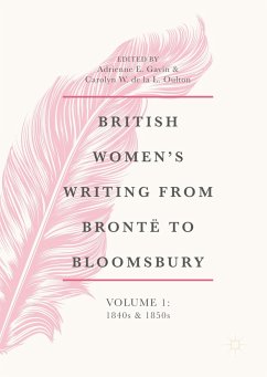 British Women's Writing from Brontë to Bloomsbury, Volume 1