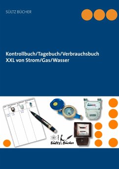 Kontrollbuch/Tagebuch/Verbrauchsbuch XXL von Strom/Gas/Wasser