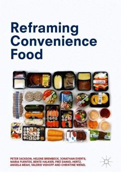 Reframing Convenience Food - Jackson, Peter;Brembeck, Helene;Everts, Jonathan
