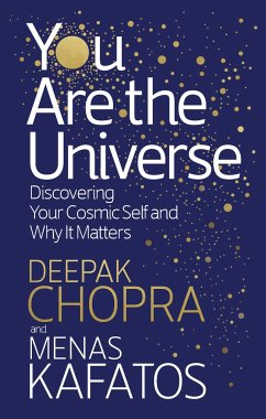 You Are the Universe - Chopra, Deepak;Kafatos, Menas