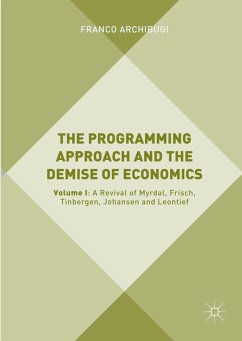 The Programming Approach and the Demise of Economics - Archibugi, Franco