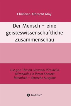 Der Mensch - eine geisteswissenschaftliche Zusammenschau (eBook, ePUB) - May, Christian Albrecht