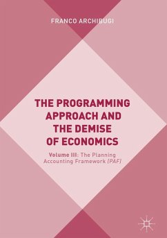 The Programming Approach and the Demise of Economics - Archibugi, Franco