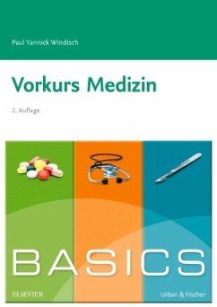 BASICS Vorkurs Medizin - Windisch, Paul Y.