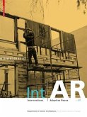 Int AR Interventions and Adaptive Reuse Intervention as Act